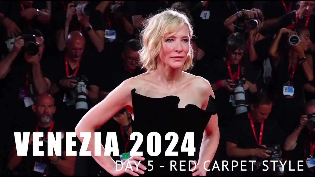 VENEZIA FILM FESTIVAL 2024 | Day 5 Red carpet Style- 4K