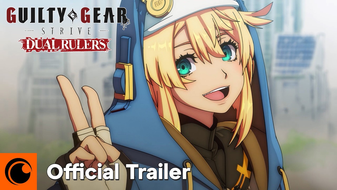 GUILTY GEAR STRIVE: DUAL RULERS | Official Trailer | Crunchyroll