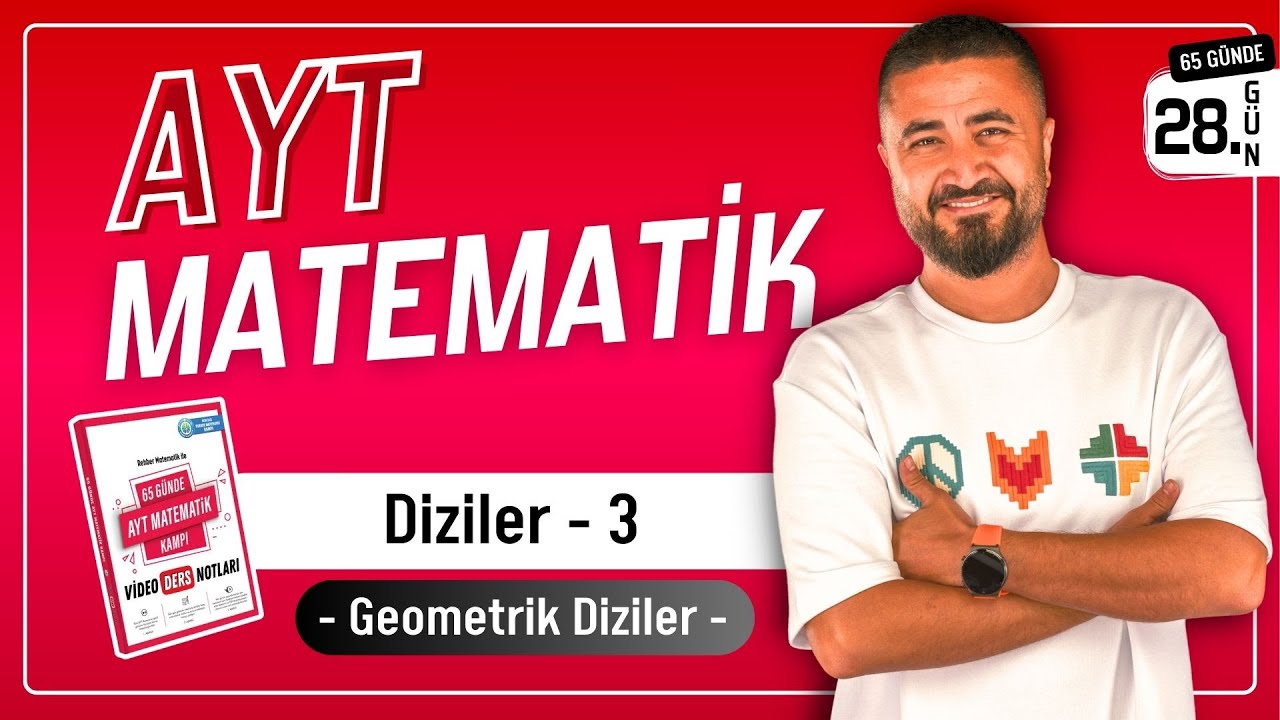 Geometrik Diziler - Diziler 3 | 65 Günde AYT Matematik Kampı 28.Gün | Rehber Matematik