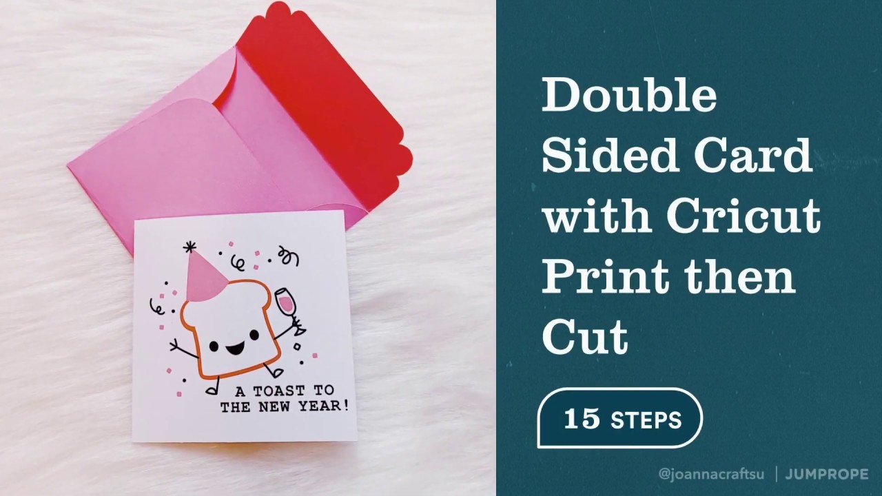 DOUBLE SIDED CARD: How To Print then Cut The Perfect Card with Cricut