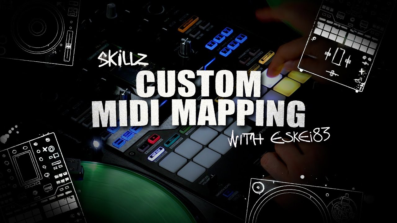 Skillz with Eskei83: DJM-S11 MIDI Mapping Skillz