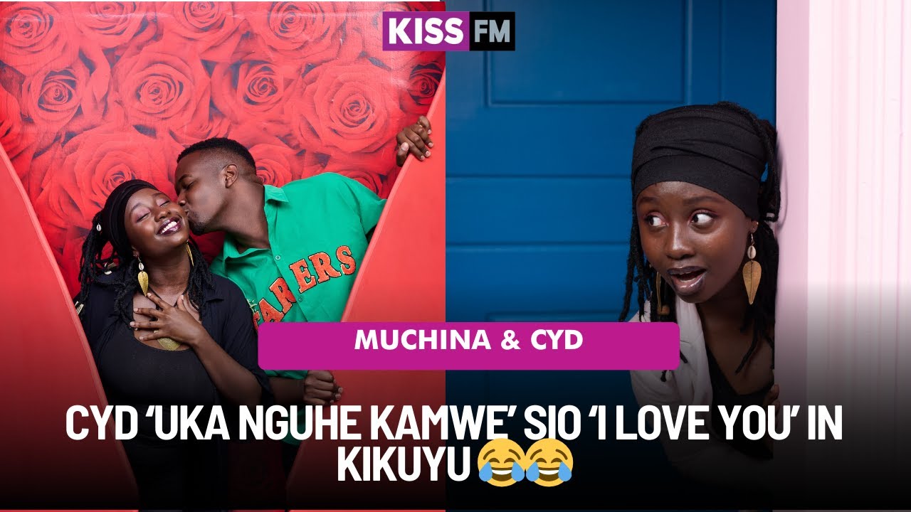 CYD WAMBUI WHAT IS 'UKA NGUHE KAMWE' 😂😂