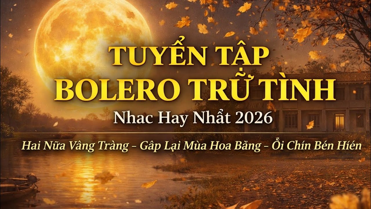 Liên Khúc Bolero Trữ Tình Cực Hay | Hai Nửa Vầng Trăng 