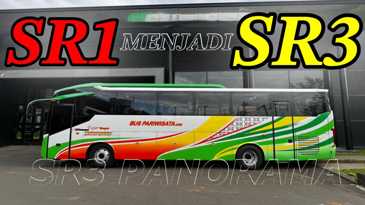 Rombak SR1 ke SR3 Sudah Bisa‼️ Fajar Transport SR3 Panorama RK8JSKA