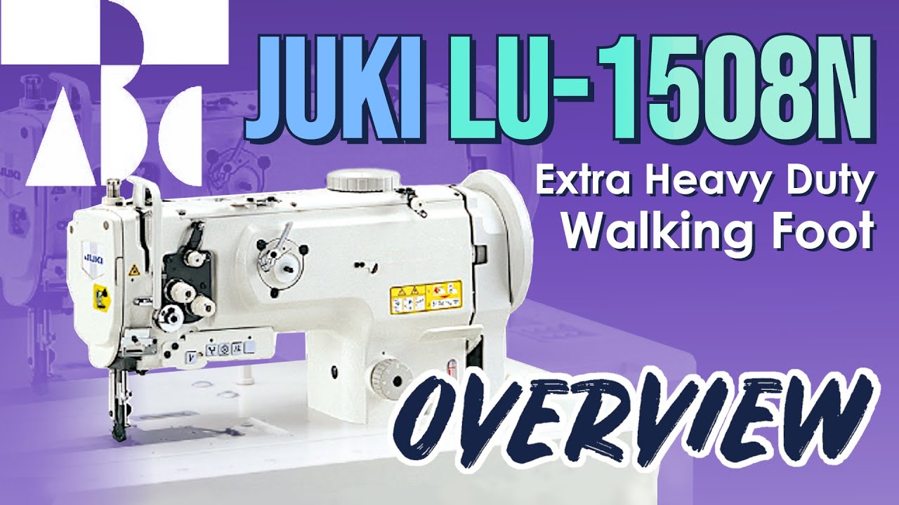Juki LU-1508N Extra Heavy Duty Walking Foot Overview (Made in Japan)