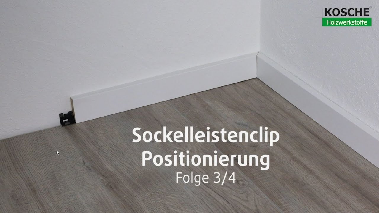 Kosche Sockelleistenclip 3/4 - Positionierung