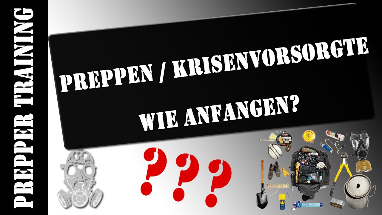 Preppen - Wie anfangen? | Krisenvorsorge | German HD 1080p