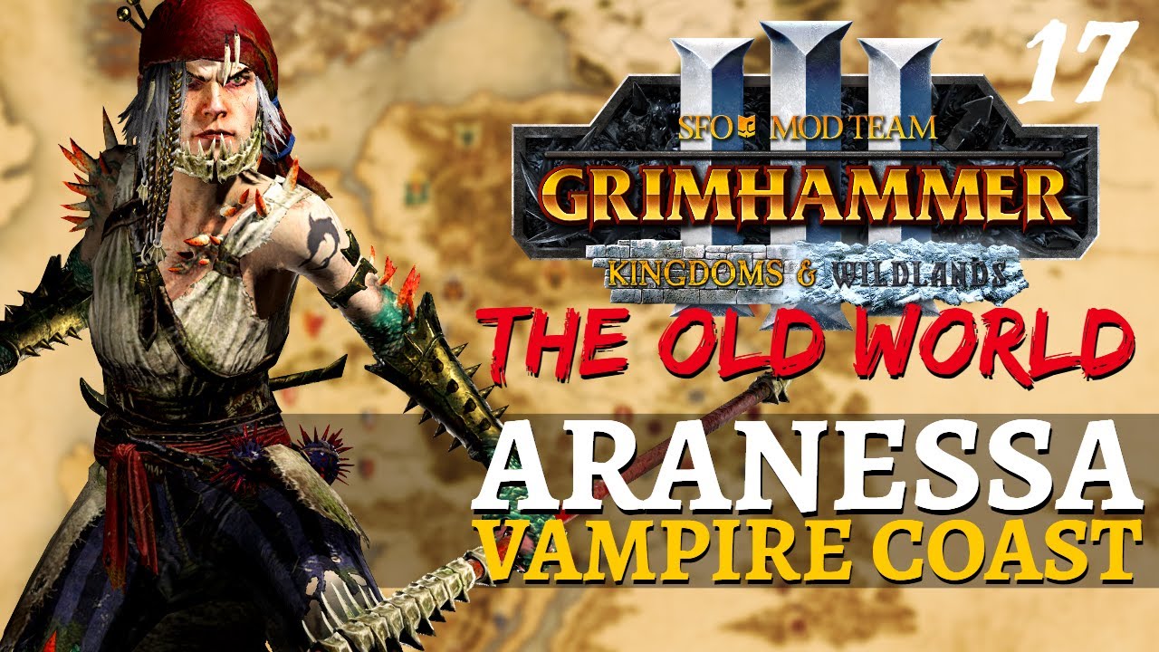 MATERIAL & IMMATERIAL | Old World Mod & SFO - Total War: Warhammer 3 - Vampire Coast - Aranessa #17