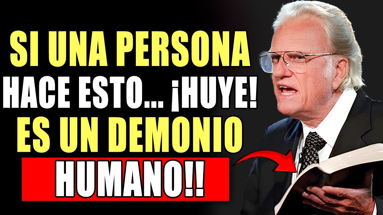 3 SE&Ntilde;ALES de que Est&aacute;s Frente a un Demonio Humano (&iexcl;HUYE!) | Billy Graham
