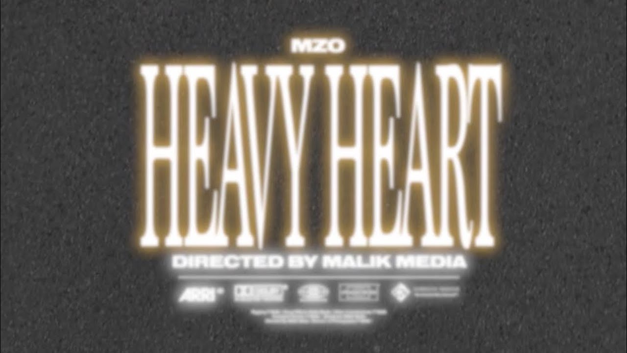 Mzo - Heavy Heart
