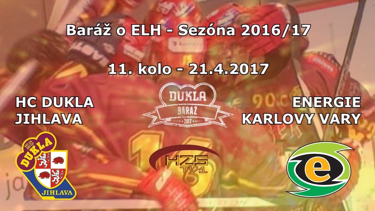 11. baráž (21.4.2017) HC Dukla Jihlava - Energie Karlovy Vary
