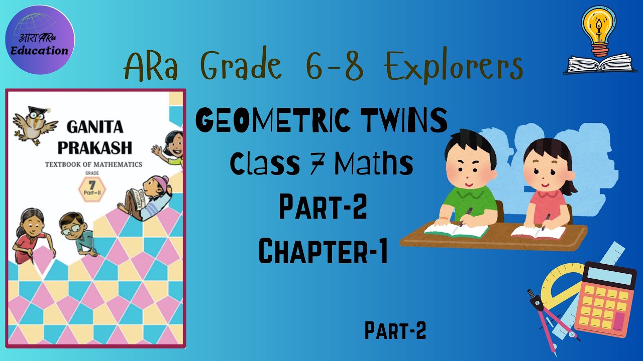 Geometric Twins Part-2, NCERT Class 7 Maths Part-2, Class 7 Math, CBSE Class 7 Math Chapter-1, #CPCT