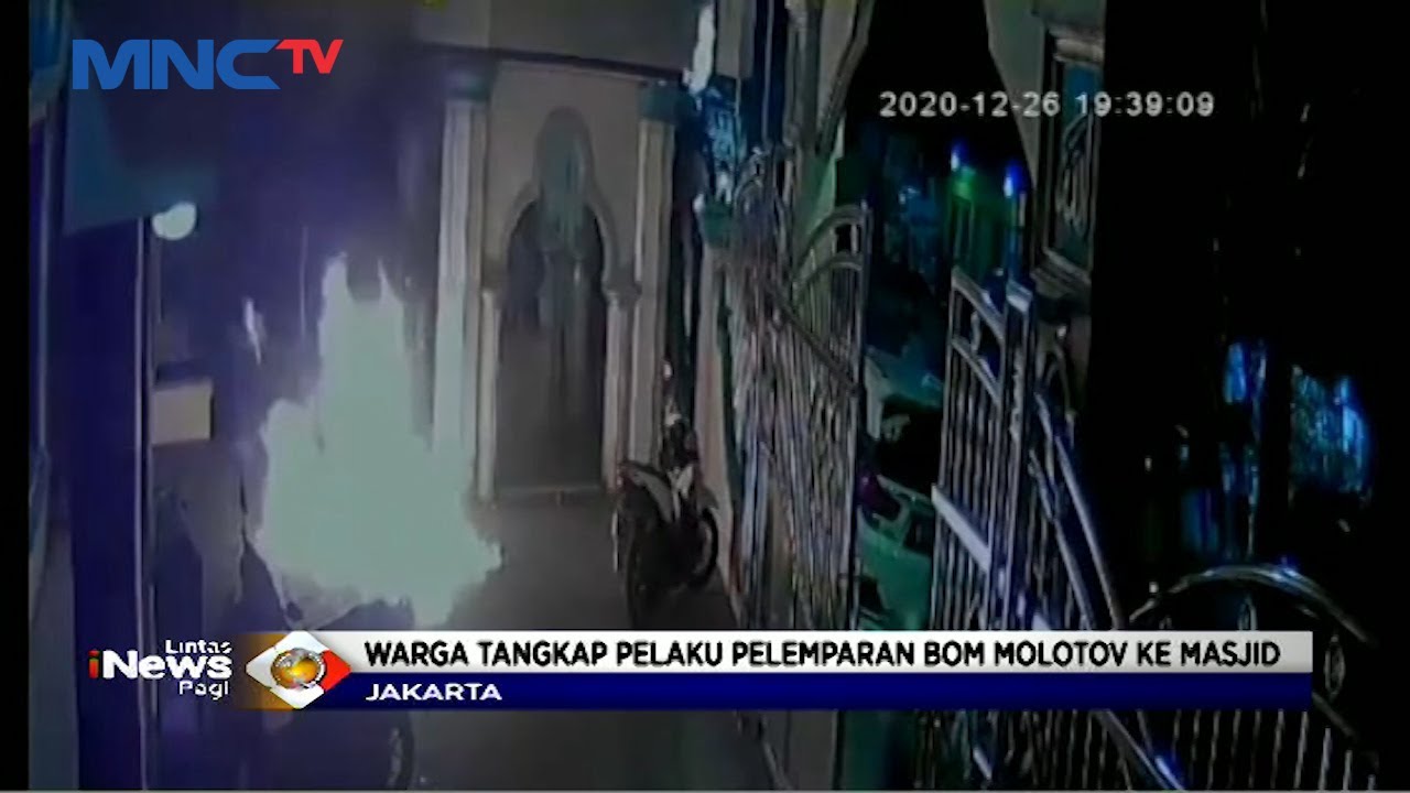 Aksi Seorang Pria Melempar Bom Molotov ke Masjid - LIP 28/12