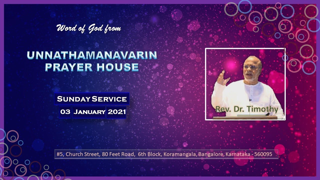 UPH | Sunday Service | 03 January 2021 | Rev. Dr. Timothy | Tamil & Kannada