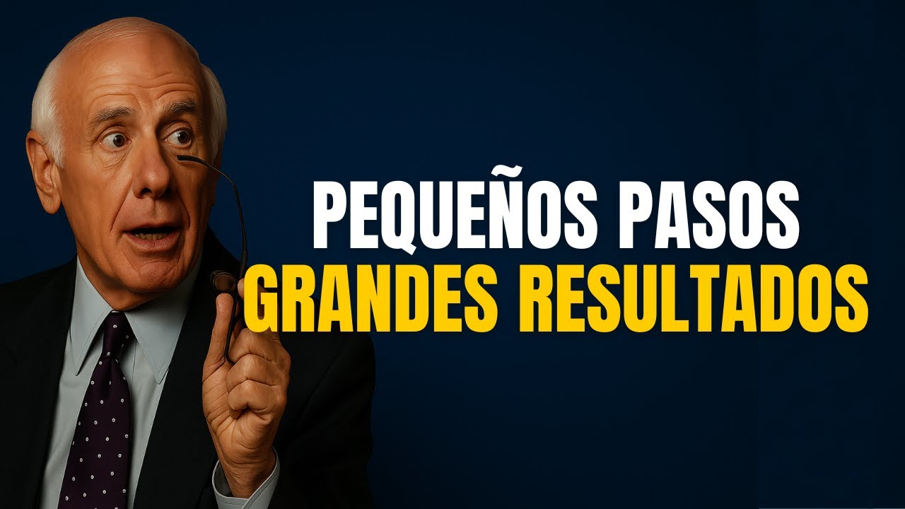 El Poder Oculto de Tus Acciones Diarias: El Secreto Que Cambiará Tu Destino | Jim Rohn Español HQ