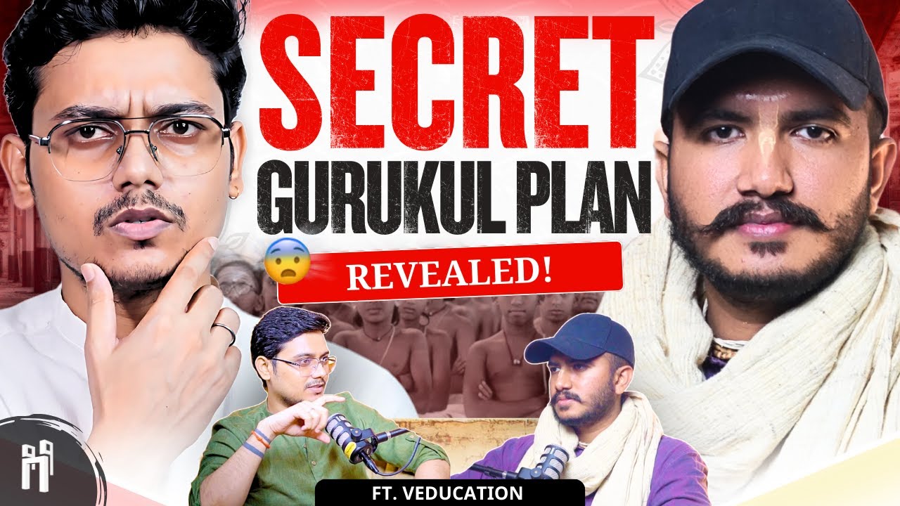 Can 108,000 Gurukuls Save India's Education System? Ft. Veducation