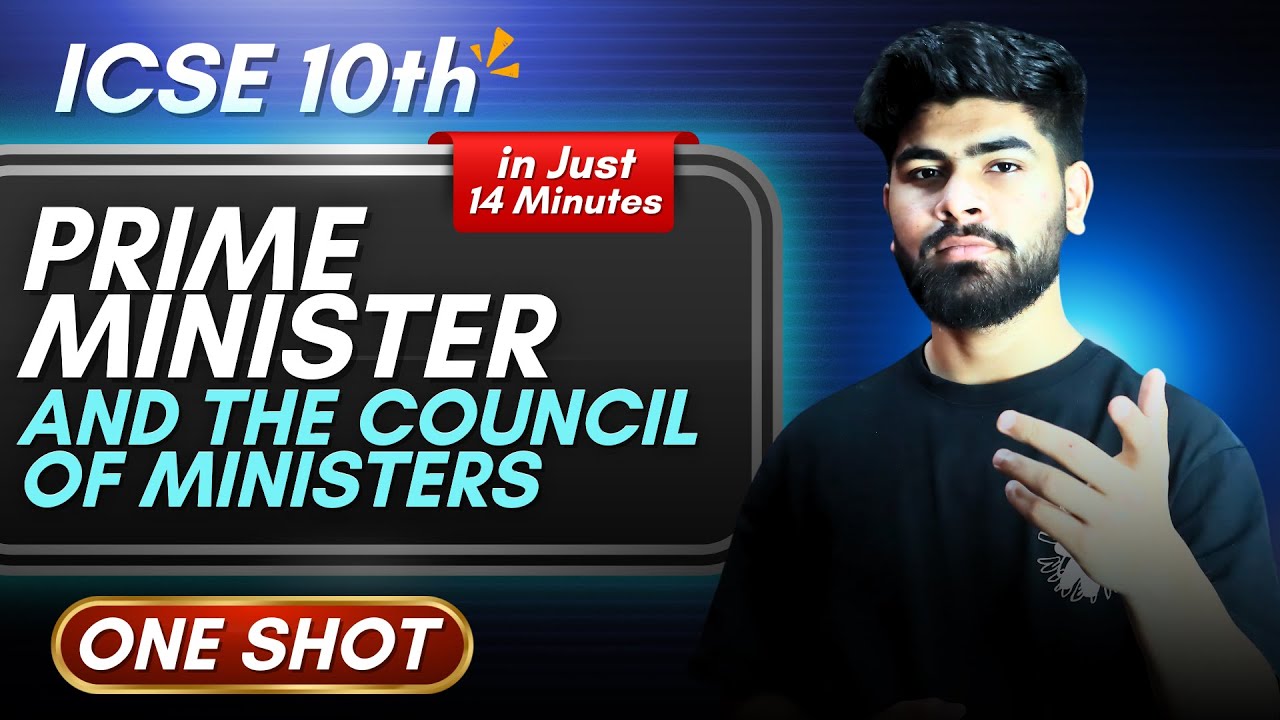 The Prime Minister And The Council Of Ministers || ICSE Class 10th || Civics Chapter 3 || Notes