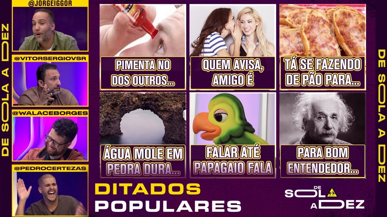 QUAL É O MELHOR DITADO POPULAR DE TODOS? CRAVAMOS! | DE SOLA A DEZ