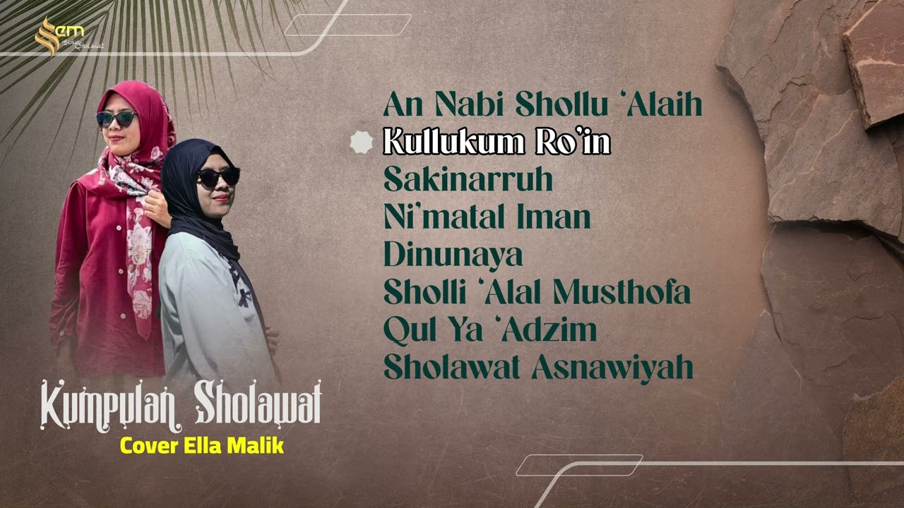 KUMPULAN SHOLAWAT TERBARU COVER ELLA MALIK