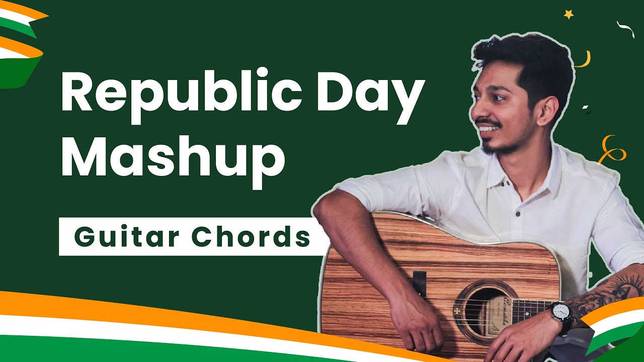 Republic Day Mashup | Guitar Chords | Easy Notes