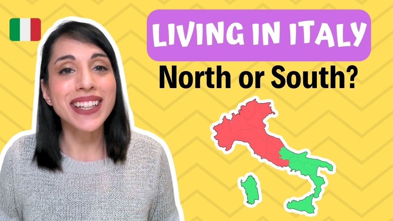 Living in Italy: NORTH or SOUTH? | 4 Major Differences Explained
