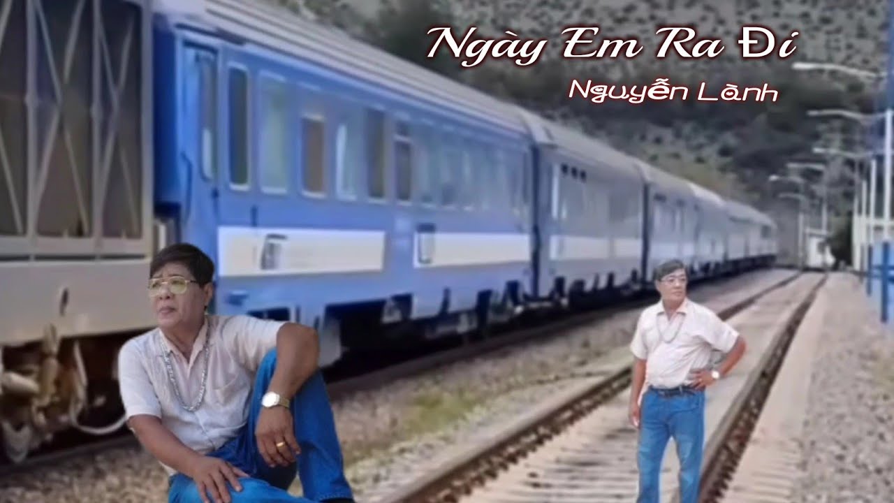 Ngày Em Ra Đi / Nguyễn Lành / Nông Dân U Ngoài 60  ca khúc mới ra