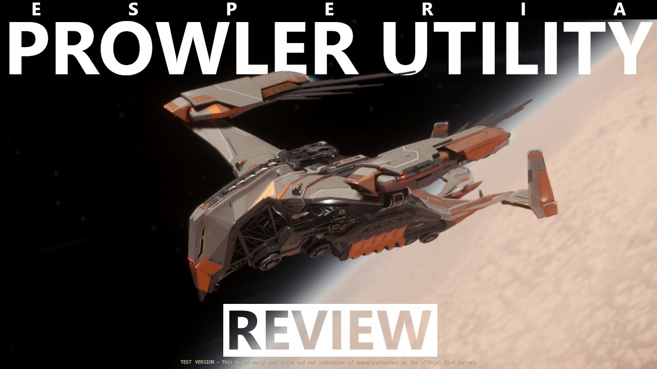 Star Citizen 4.2 - 10 Minutes More or Less Ship Review - ESPERIA Prowler Utility