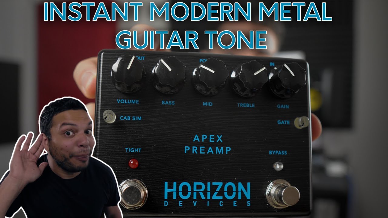 PERFECT DJENT TONE IN ONE CLICK - Horizon Devices APEX Preamp