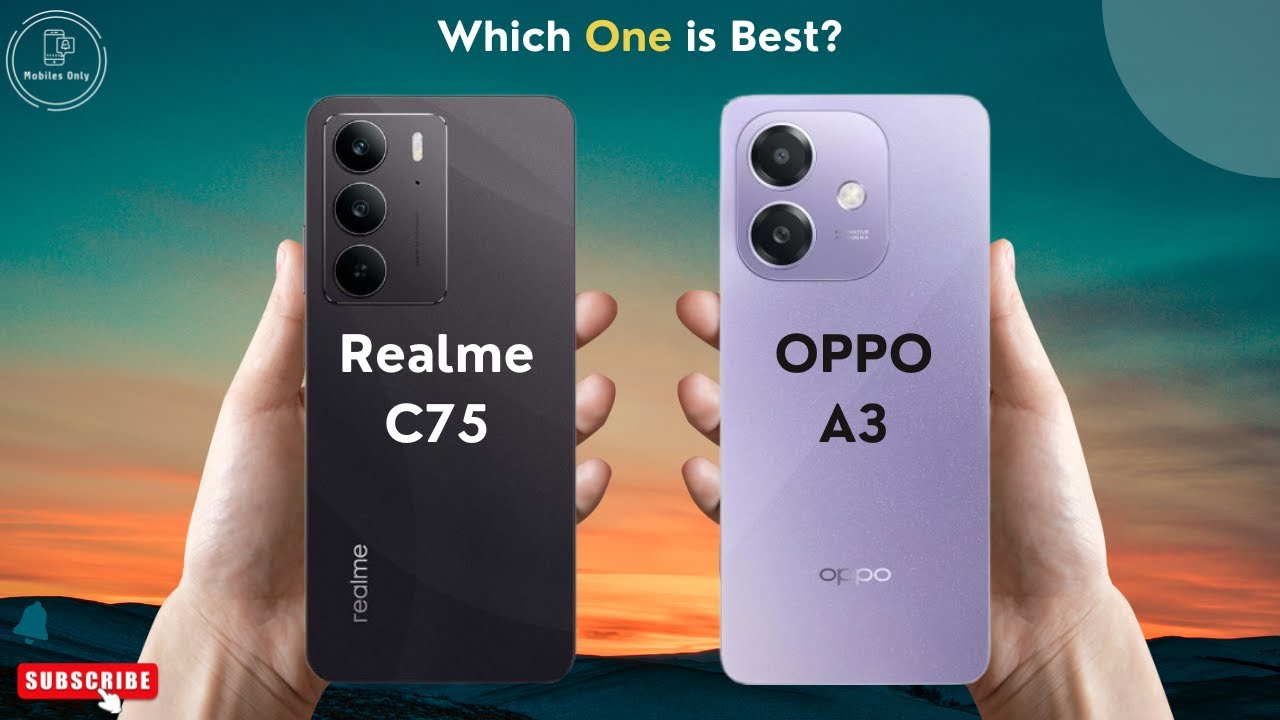 Realme C75 vs OPPO A3 | Detailed Comparison