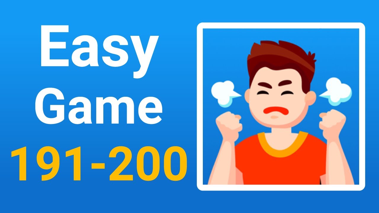 Easy Game Level 191 192 193 194 195 196 197 198 199 200 Answers