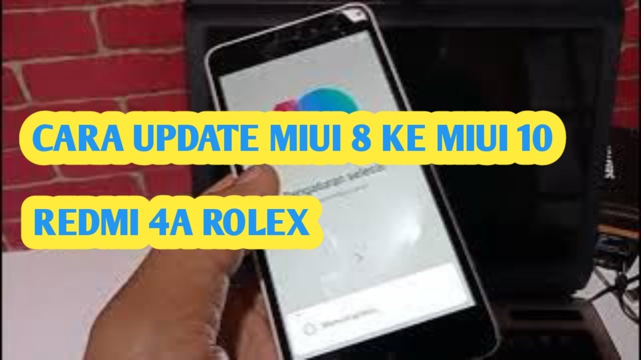 CARA UPDATE MIUI8 KE MIUI 10 REDMI 4A ROLEX