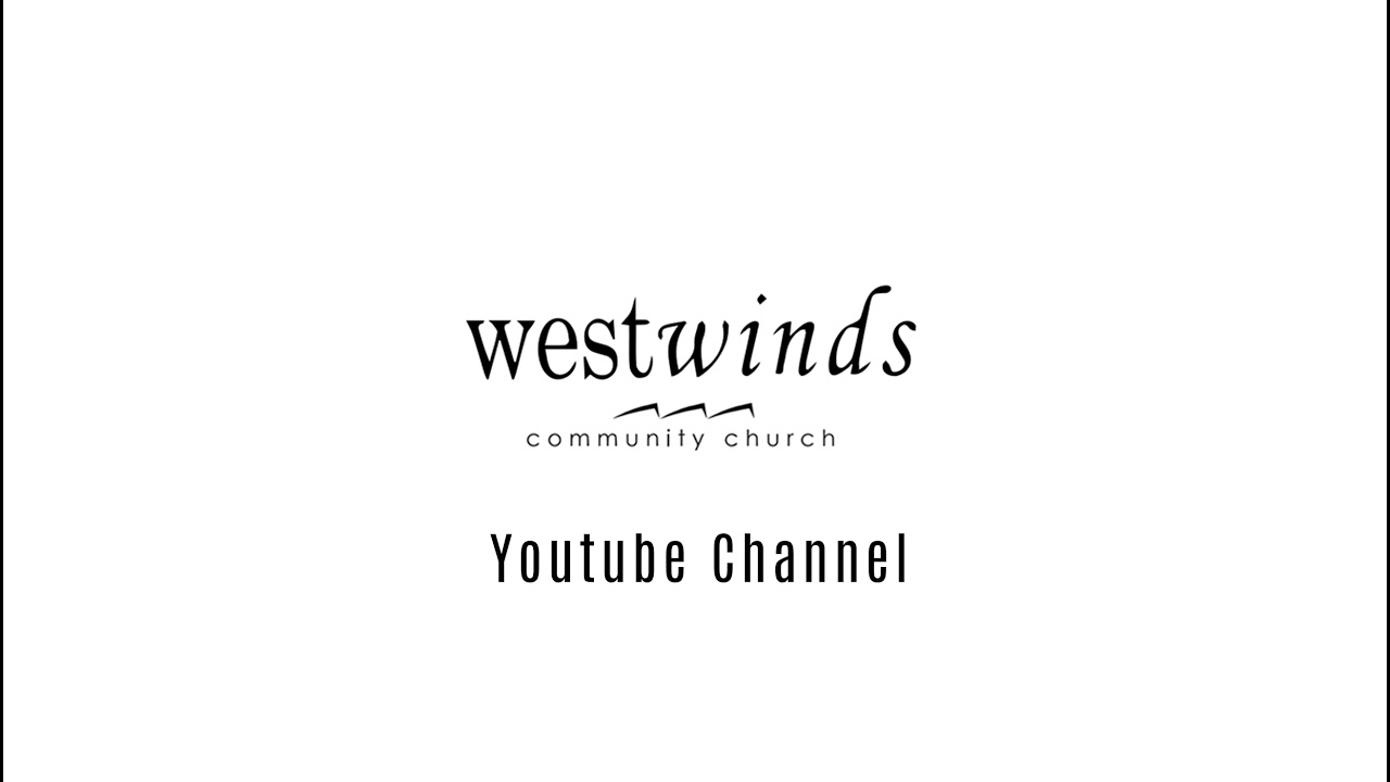 Westwinds Church LIVE