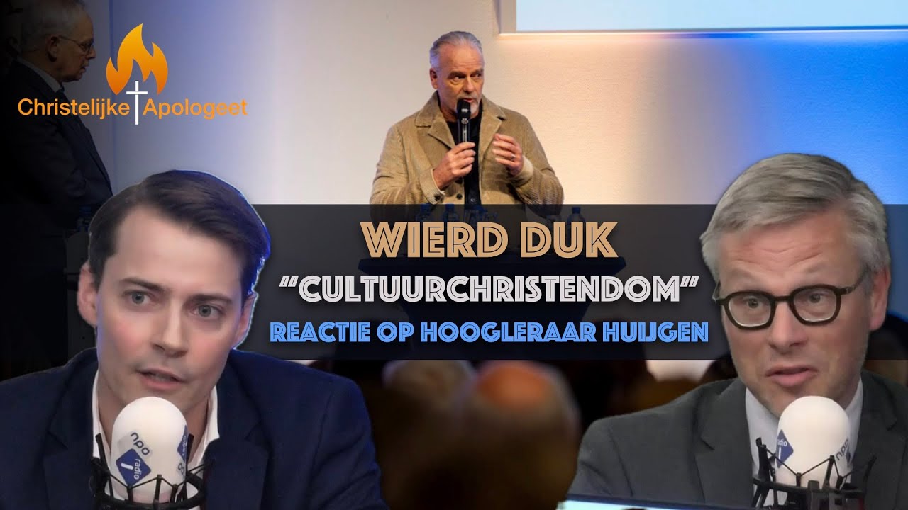 Wierd Duk, ‘cultuurchristendom’ en reactie op CVandaag artikel hoogleraar Arnold Huijgen