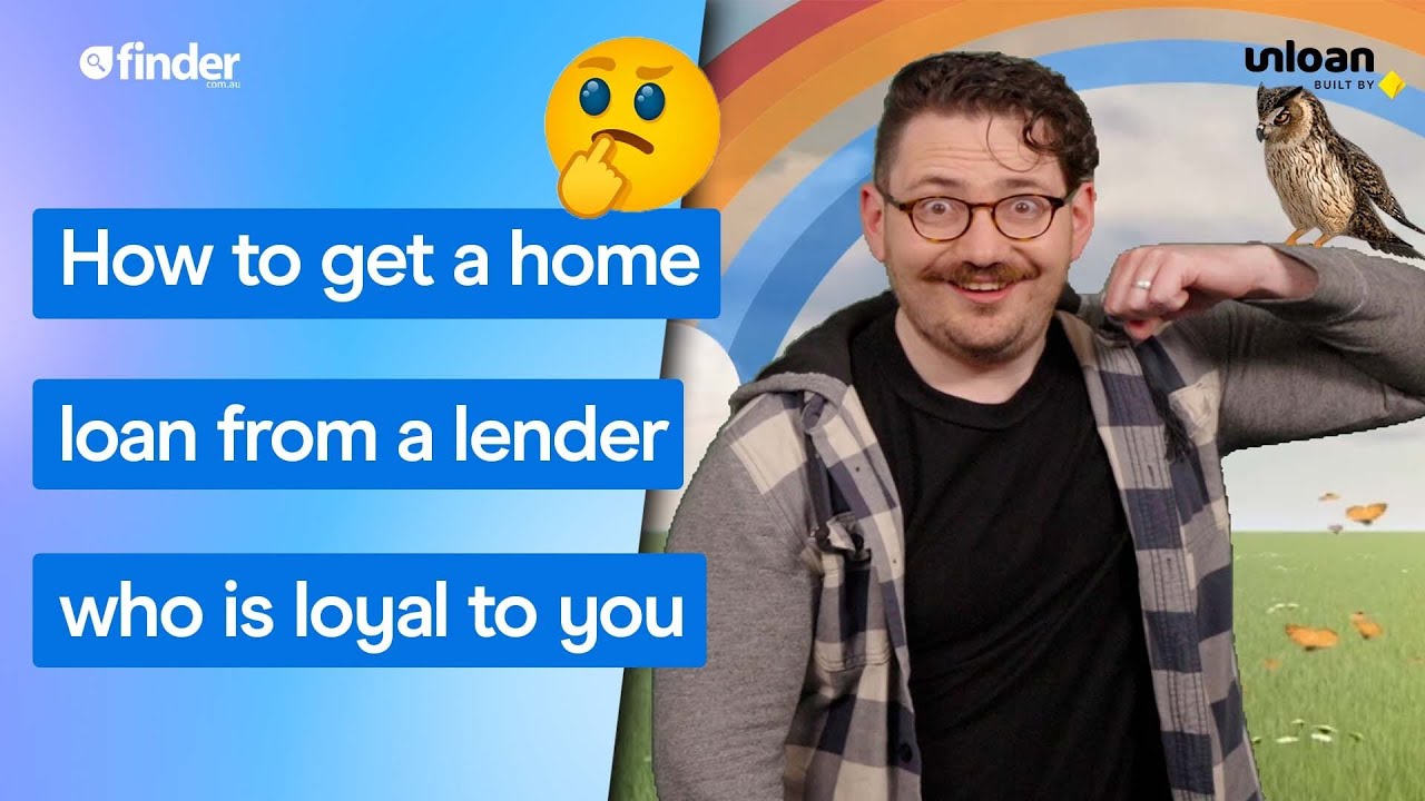 3 reasons you can get a better home loan from a lender that's loyal to you