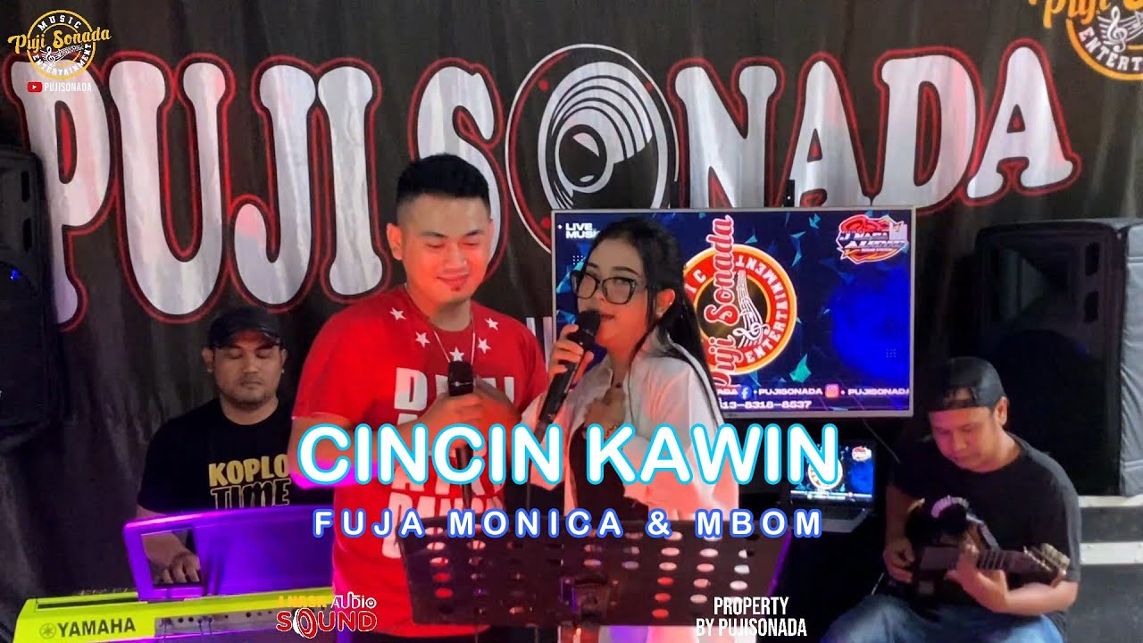 CINCIN KAWIN || FUJA MONICA & MBOM