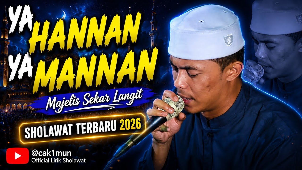 YA HANNAN YA MANNAN (LIRIK) ‼️ MAJELIS SEKAR LANGIT
