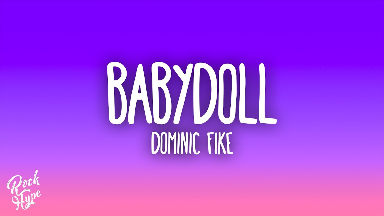 Dominic Fike - Babydoll
