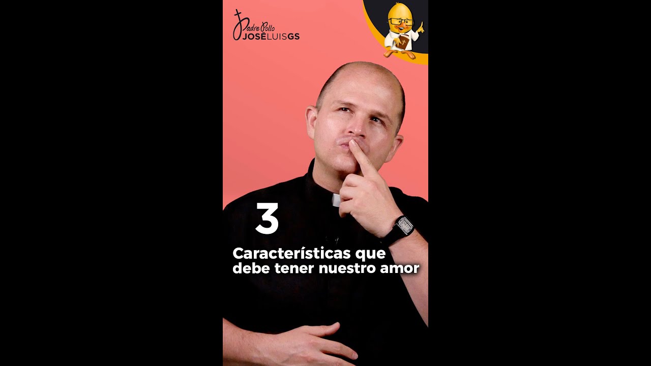 3 Caracter&iacute;sticas que debe tener nuestro amor
