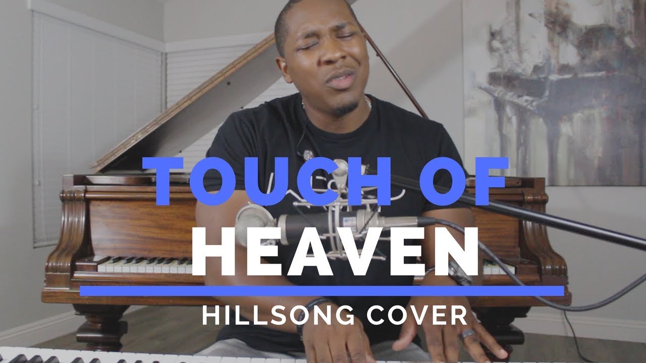 Touch Of Heaven- Hillsong Worship Cover // Jared Reynolds
