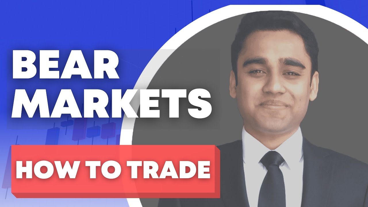How To Trade During A Bear Market / Stock Market Correction