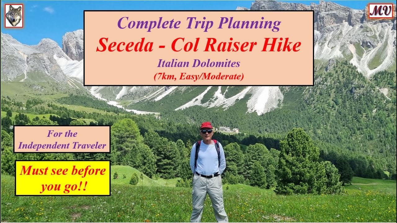 Seceda – Col Raiser Hike (7km, Easy) Italian Dolomites – Complete Trip Planning
