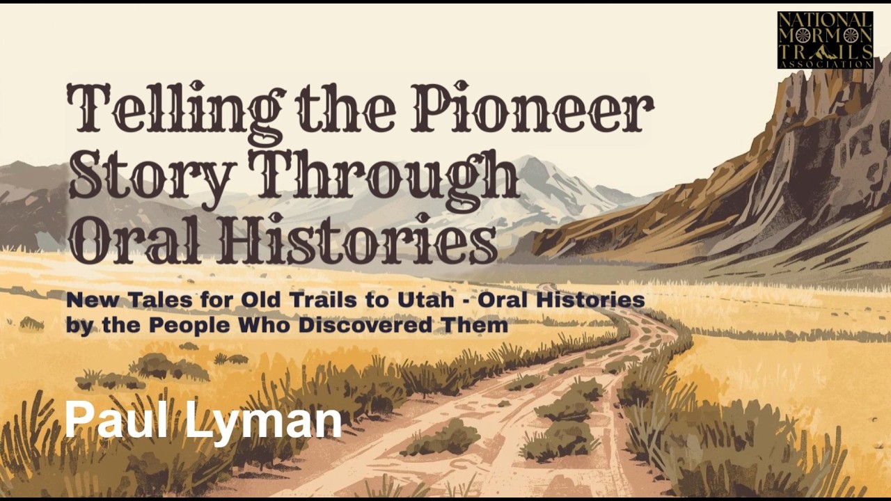 Paul Lyman - Part 1 The Willie Handcart Trail
