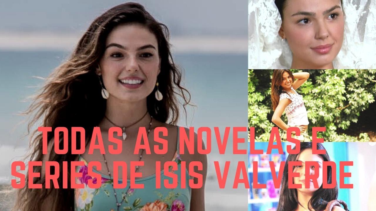 Todas as novelas e series de Isis Valverde