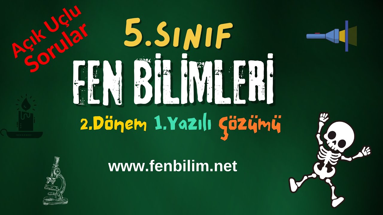 5.Sınıf Fen 2.Dönem 1.Yazılı | 2025