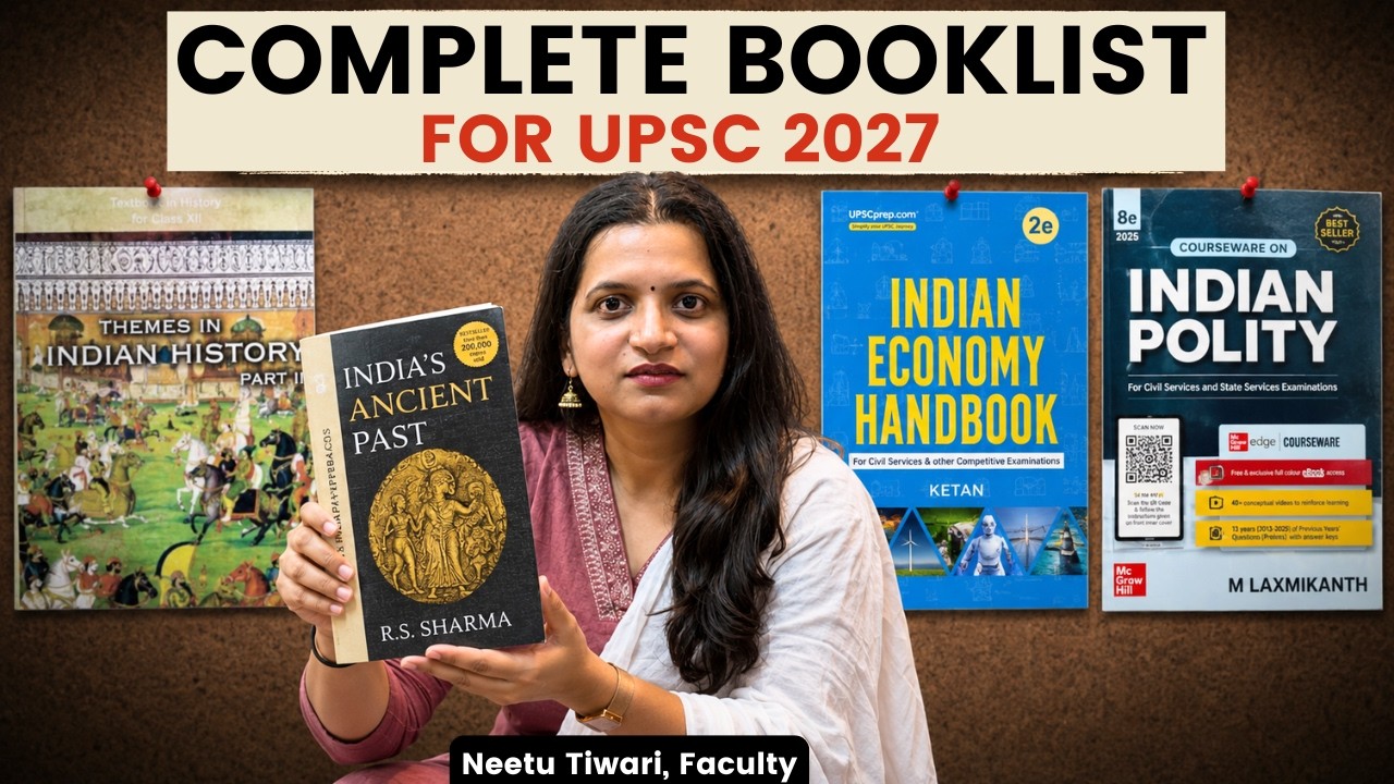 Complete Booklist for UPSC CSE 2027 | Prelims + Mains