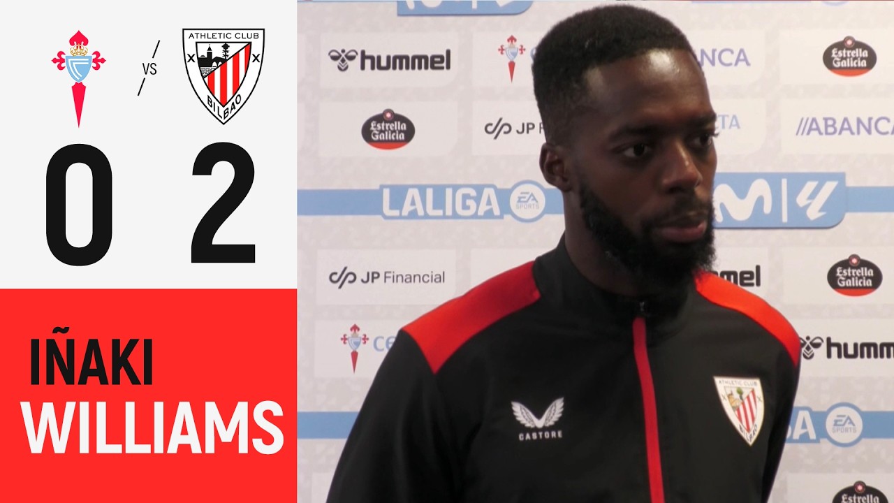 I&ntilde;aki Williams & Unai Sim&oacute;n | RC Celta 0- 2 Athletic Club | LaLiga 2026/27 J3