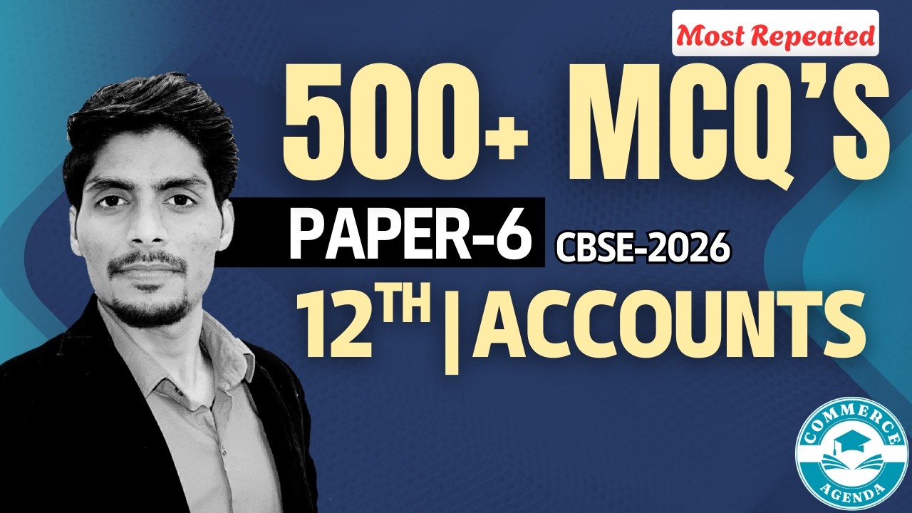 MCQ | 12th Accounts | CBSE Sample Paper 06 | MCQ Questions Practice