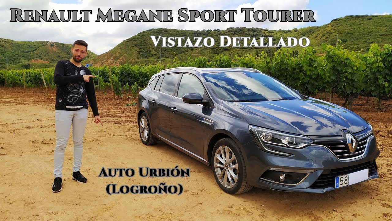 Renault Megane Sport Tourer · Vistazo Detallado · En Español