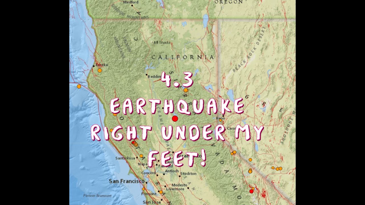 4.3 Earthquake Oroville California.. Right under my feet! 7/22/2022