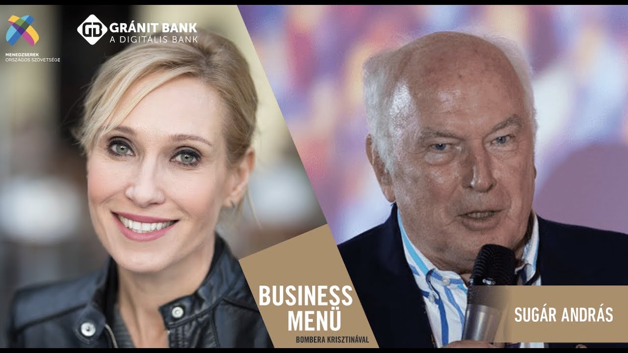 Business Menü Bombera Krisztinával interjú Sugár Andrással